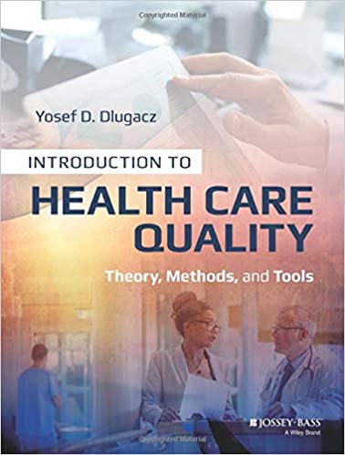 Introduction to Health Care Quality: Theory, Methods, and Tools - Orginal Pdf